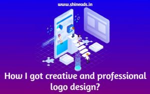 How I got creative and professional logo design