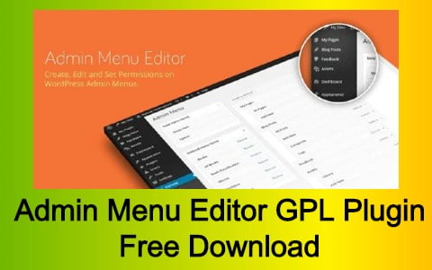 Admin Menu Editor GPL Plugin Free Download