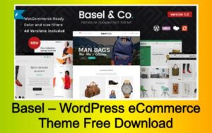 Basel – WordPress Responsive eCommerce Theme Free Download