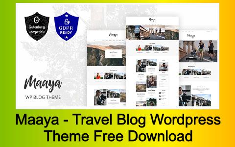 Maaya - Travel Blog WordPress Theme Free Download