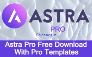 Astra Pro Free Download With Pro Templates