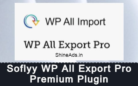 Soflyy WP All Export Pro Premium Plugin