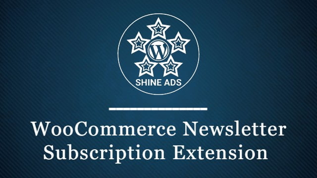 WooCommerce Newsletter Subscription Extension 