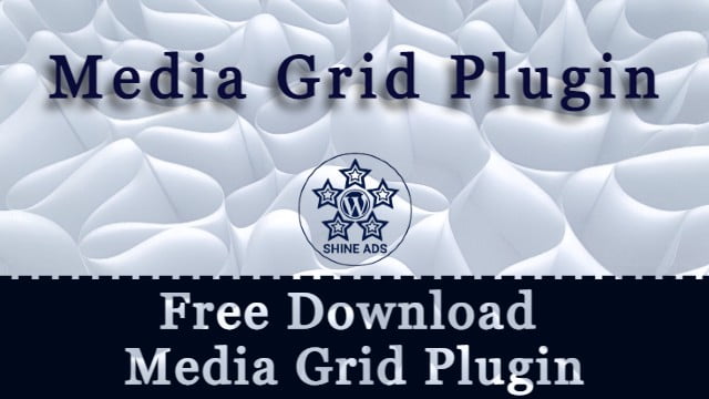 Free Download  Media Grid Plugin