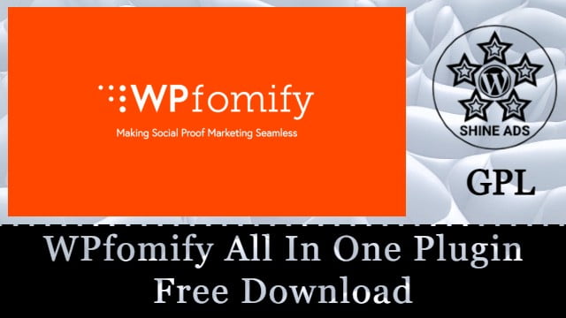 WPfomify All In One Plugin Free Download