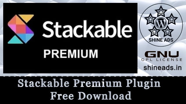 Stackable Premium Plugin Free Download v3.6.4 [GPL]