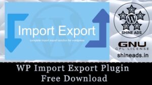 WP Import Export Plugin Free Download