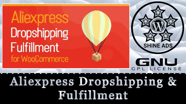 Aliexpress Dropshipping & Fulfillment for WooCommerce Free Download