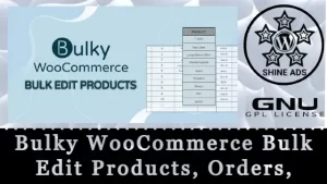 Bulky WooCommerce Bulk Edit Products, Orders, Coupons Free Download
