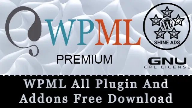 WPML All Plugin And Addons Free Download