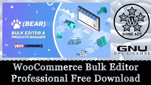 WooCommerce Bulk Editor Professional Free Download