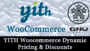 YITH Woocommerce Dynamic Pricing & Discounts Free Download