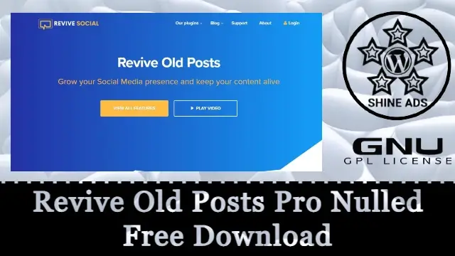 Revive Old Posts Pro Nulled Free Download [v9.0.8 & v3.0.4]