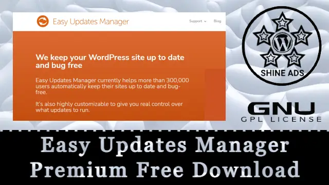 Easy Updates Manager Premium v9.0.15 Free Download [GPL]