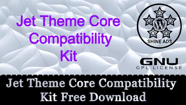 Jet Theme Core Compatibility Kit Free Download