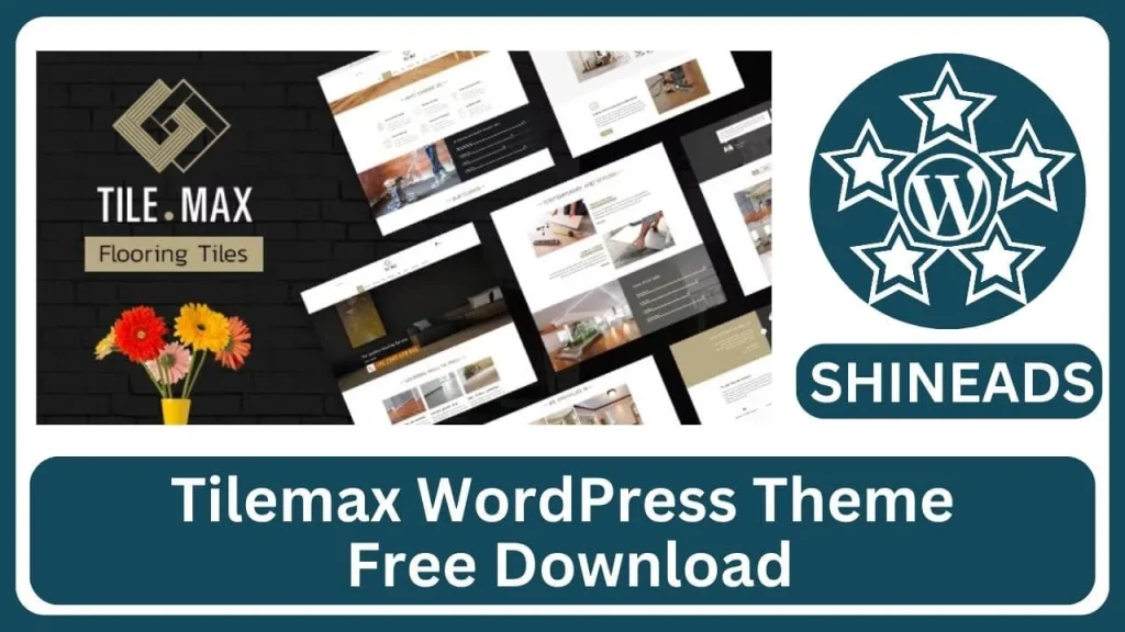 Tilemax WordPress Theme
Free Download