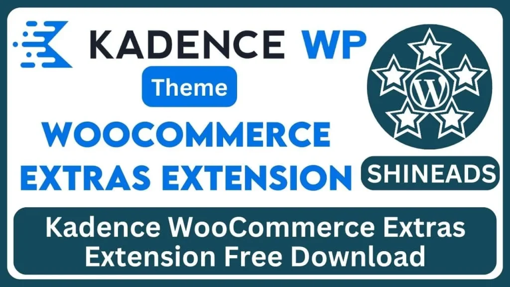 Kadence WooCommerce Extras Extension Free Download
