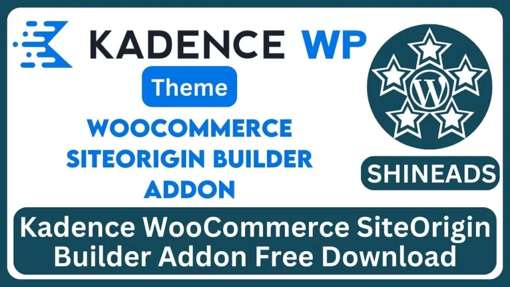 Kadence WooCommerce SiteOrigin Builder Addon Free Download
