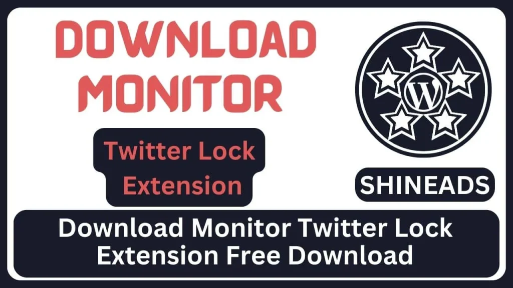 Download Monitor Twitter Lock Extension Free Download