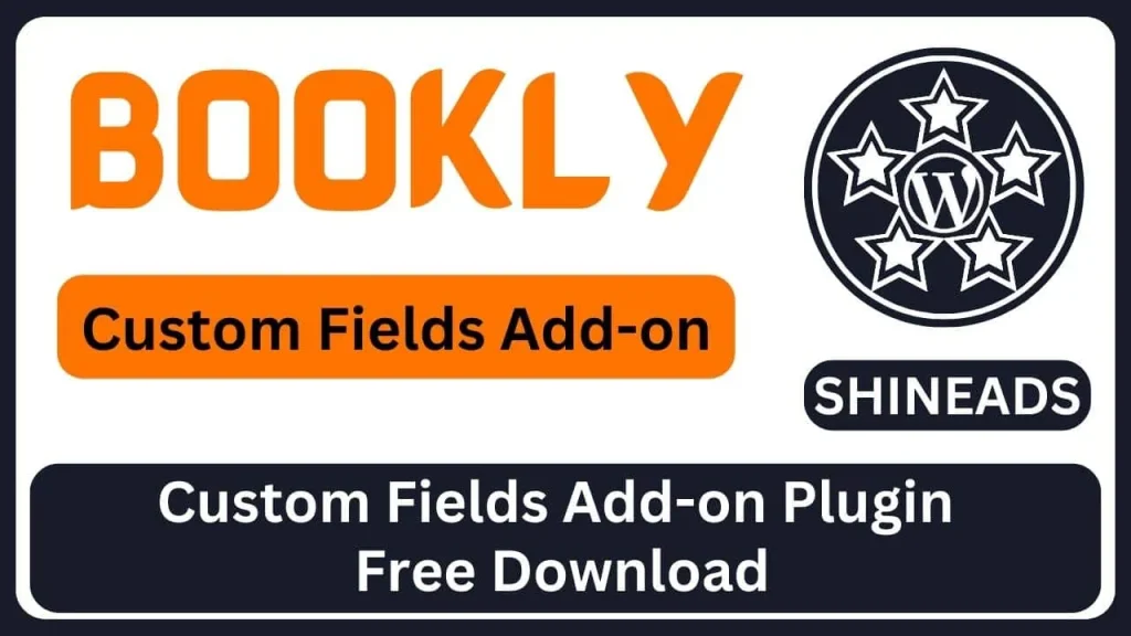 Custom Fields Add-on Plugin
Free Download