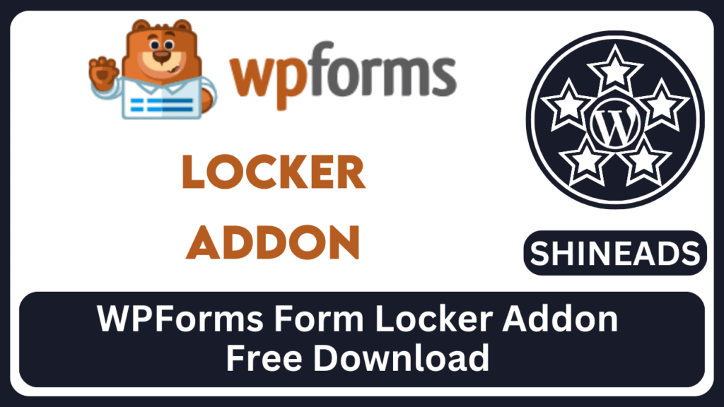 WPForms Form Locker Addon Free Download