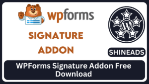 WPForms Signature Addon Free Download