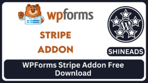 WPForms Stripe Addon Free Download