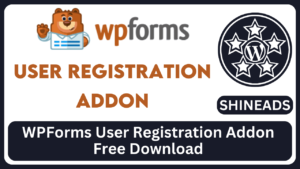 WPForms User Registration Addon Free Download