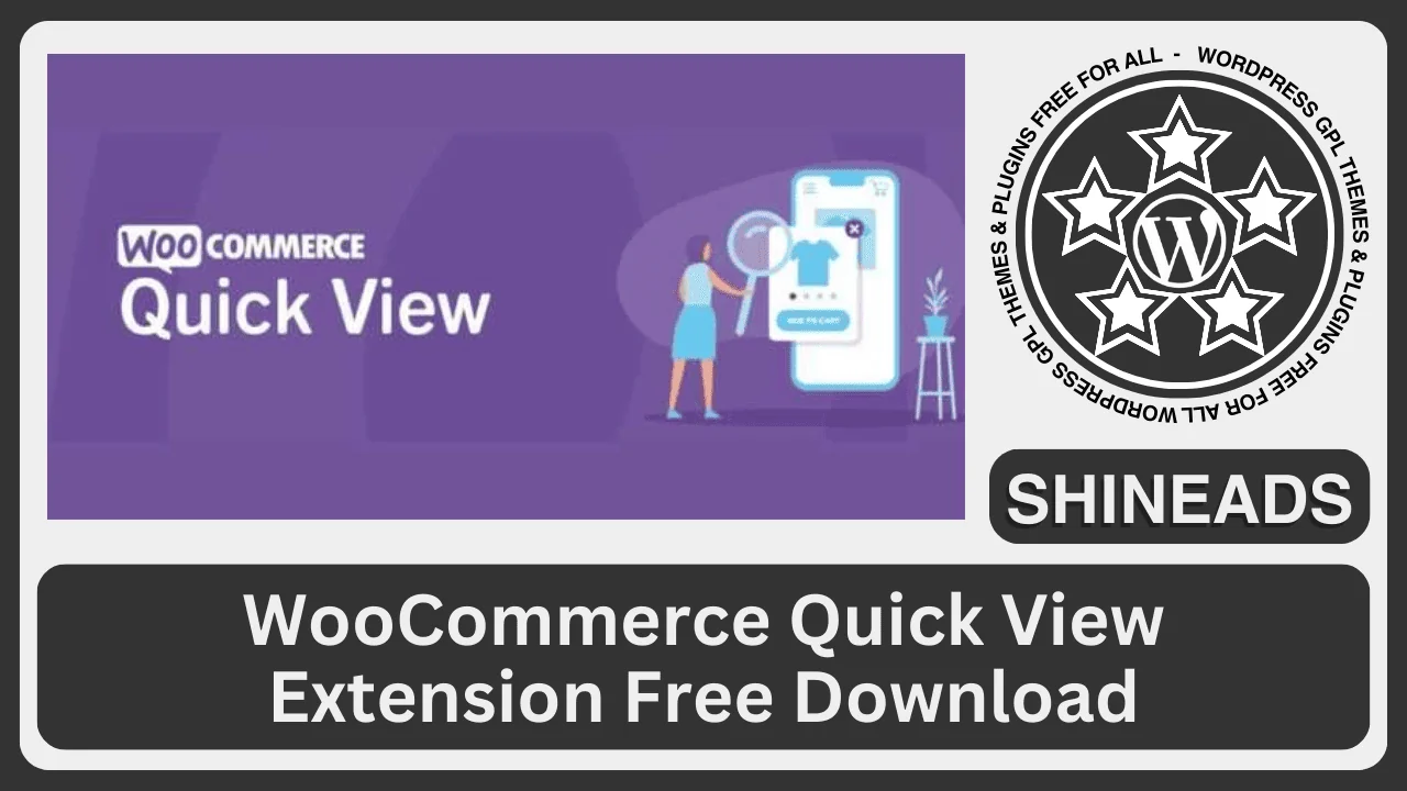 WooCommerce Quick View Extension Free Download