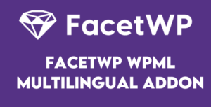 FacetWP WPML Multilingual Addon Free Download