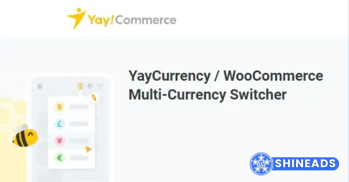 YayCurrency Pro – WooCommerce Multi-Currency Switcher Free Download v3.3.3