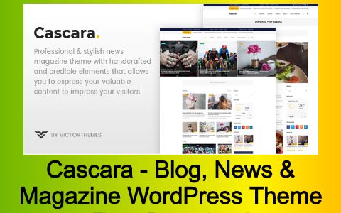 Cascara – Blog, News & Magazine WordPress Theme Free Download