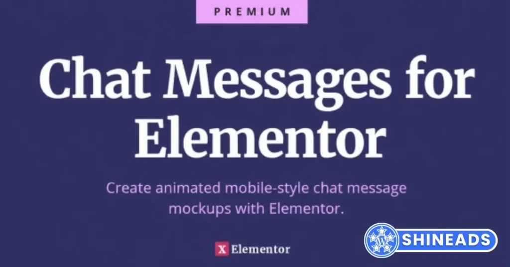 Chat Messages for Elementor - Create animated mobile-style chat message mockups with Elementor
