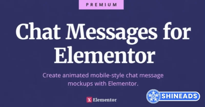 Chat Messages for Elementor – Create animated mobile-style chat message mockups with Elementor Free Download v1.0.0