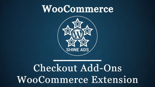 Checkout Add-Ons WooCommerce Extension Free Download v2.7.0