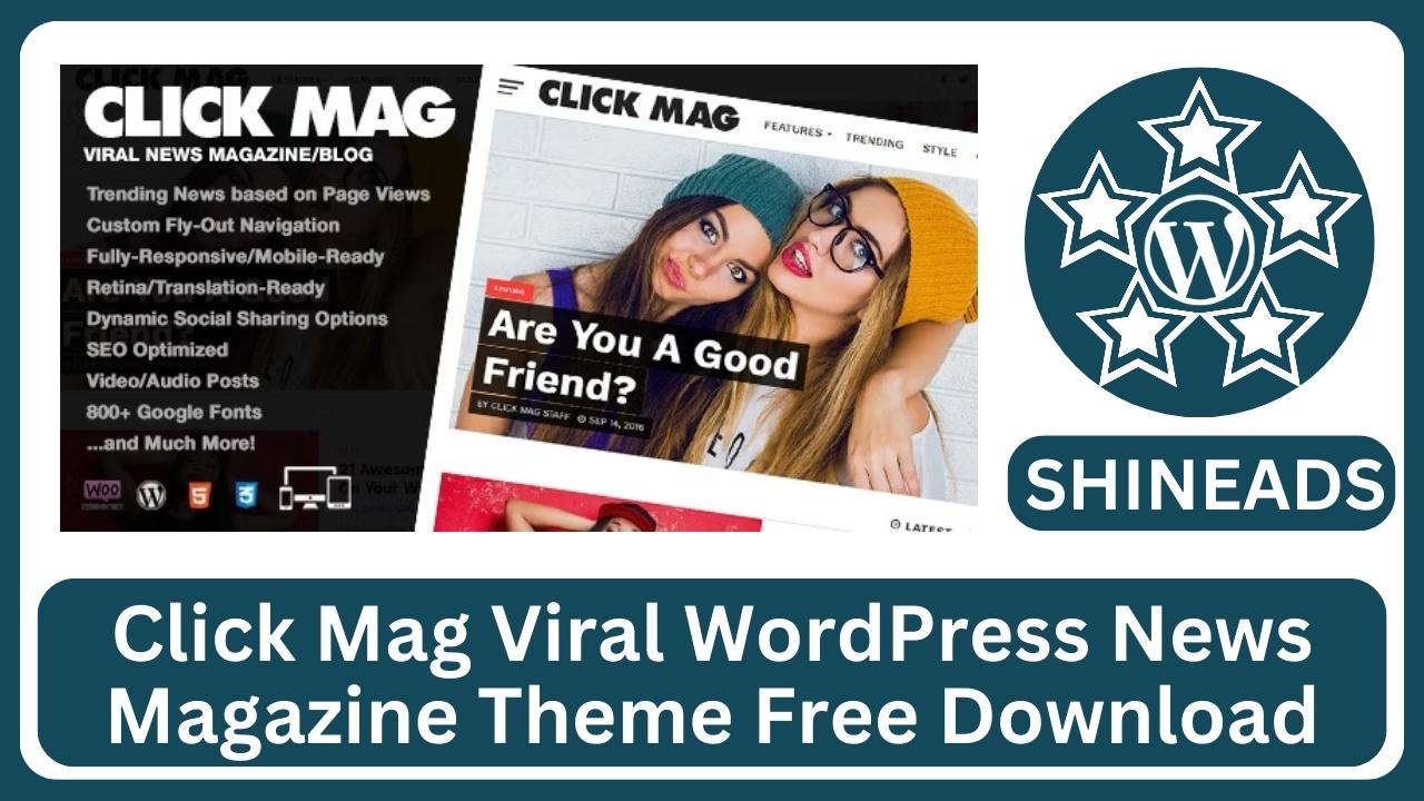 Click Mag Viral WordPress News Magazine Theme Free Download v3.6.0
