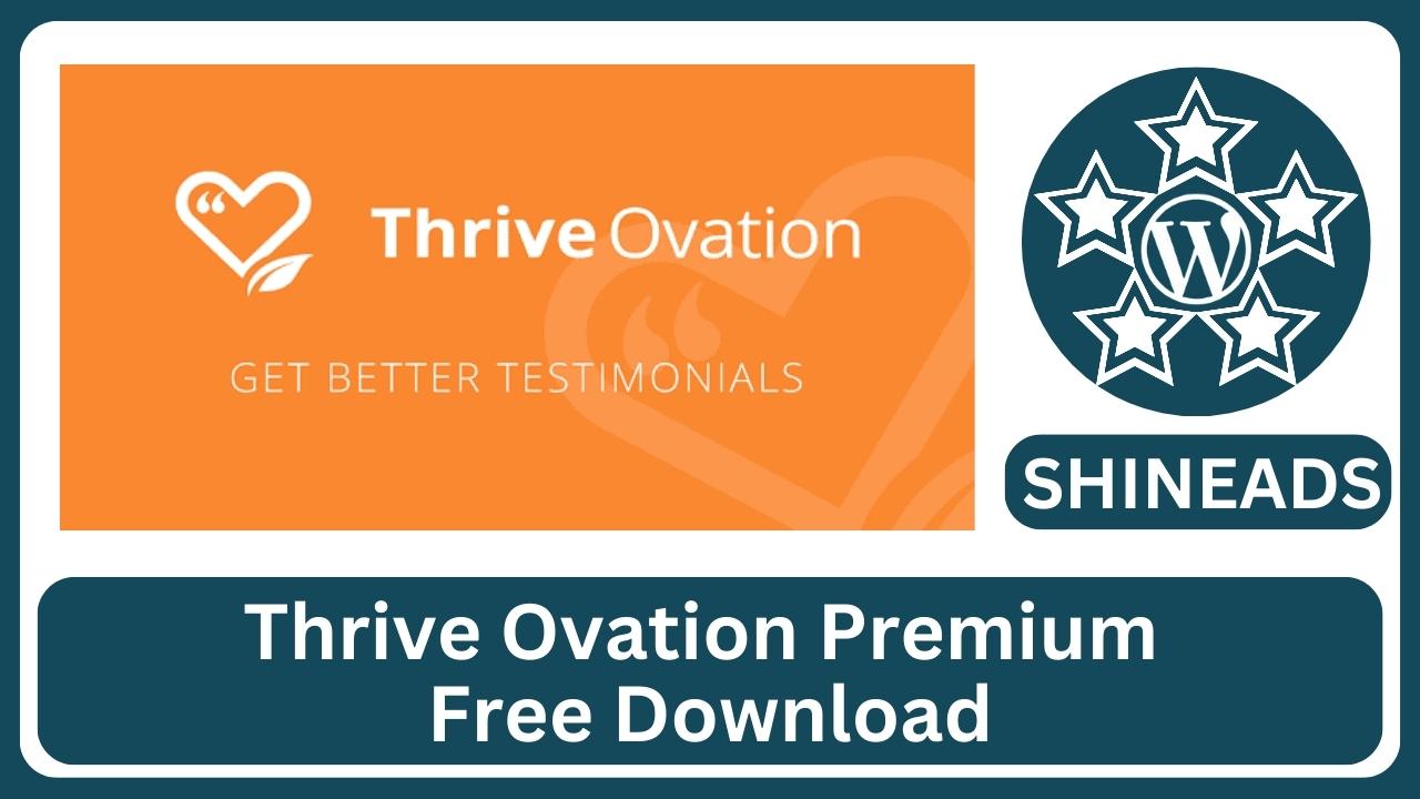 Thrive Ovation Premium Free Download v10.9.4