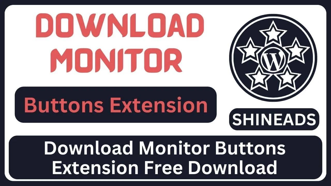 Download Monitor Buttons Extension Free Download v4.1.4