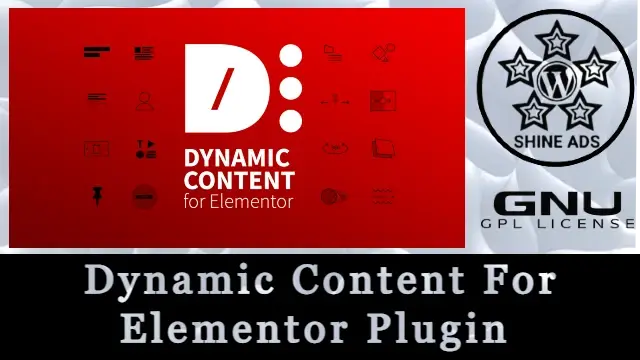 Dynamic Content For Elementor Plugin Free Download v3.4.9