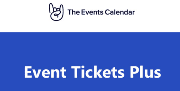 Event Tickets Plus Plugin – Core Plugin Free Download v6.9.2