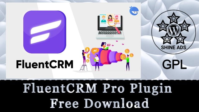 FluentCRM Pro Plugin Free Download 3.1.0