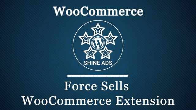 Force Sells WooCommerce Extension Free Download v2.0.1