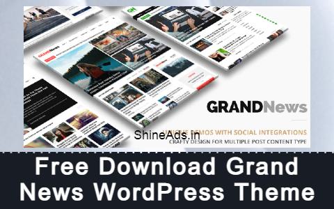Grand News WordPress Theme Free Download v3.4.4