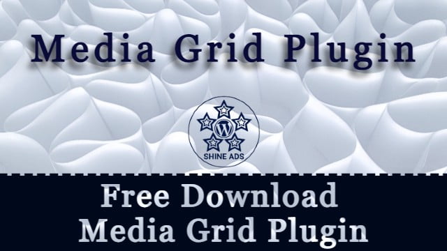 Media Grid Plugin Free Download v9.5.1