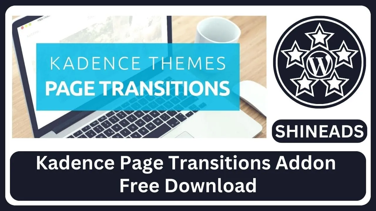 Kadence Page Transitions Addon Free Download v1.0.9