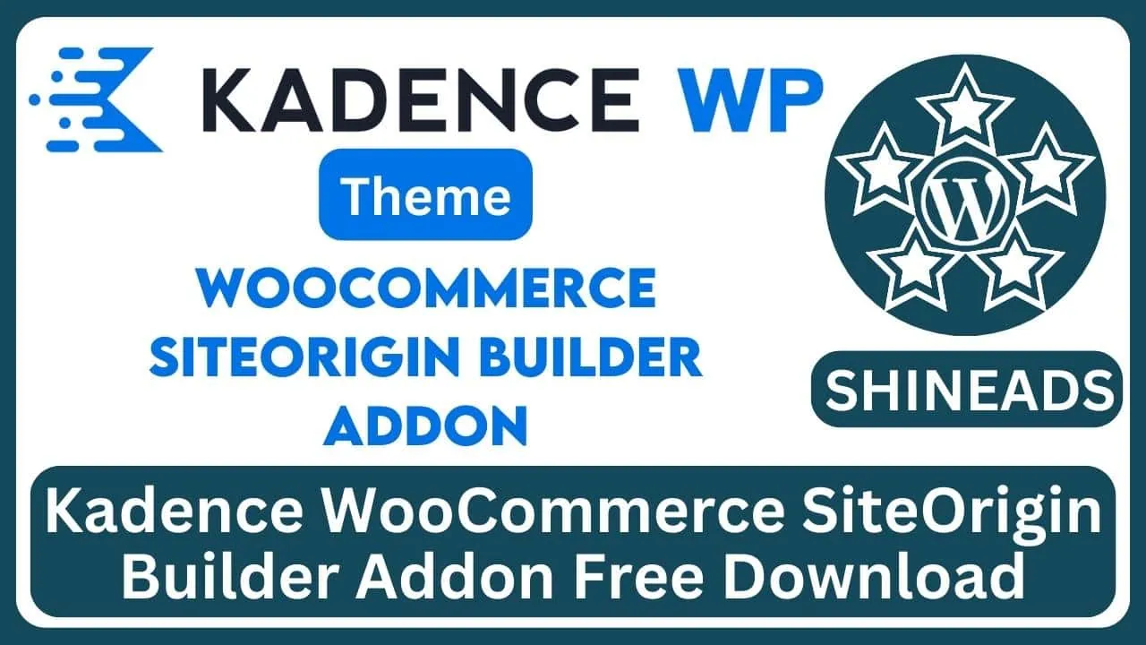 Kadence WooCommerce SiteOrigin Builder Addon Free Download v1.1.8