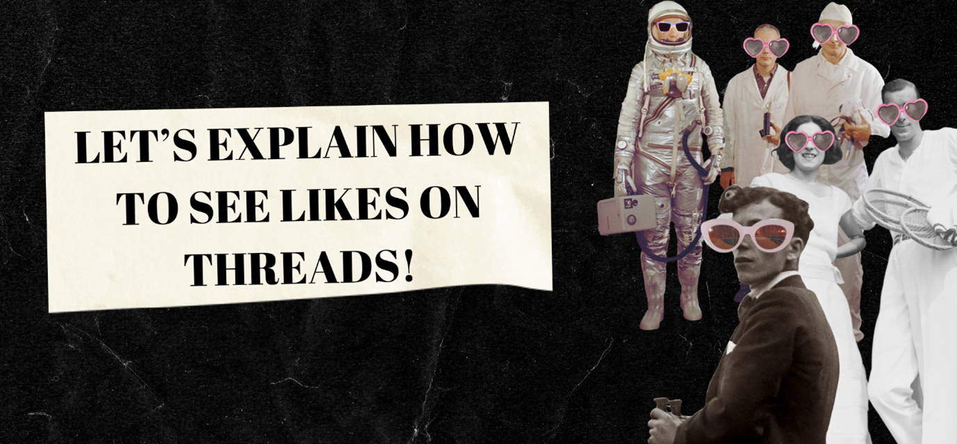 Let’s Explain How to See Likes on Threads! (2024)