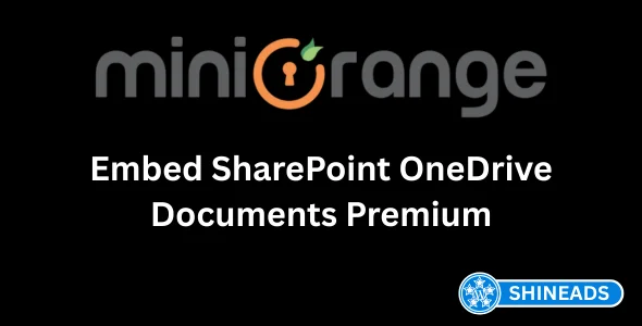 MiniOrange Embed SharePoint OneDrive Documents Premium  Free Download 26.0.0