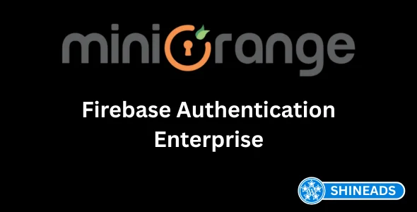 MiniOrange Firebase Authentication Enterprise  Free Download 22.0.6