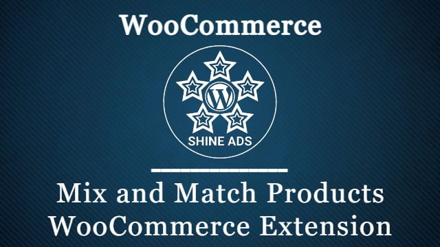 Mix and Match Products WooCommerce Extension Free Download v2.8.7